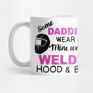 Some Daddies Wear Suits Welder Lovers Mug